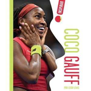 Coco Gauff - by  Leigh Lewis (Paperback) - 1 of 1