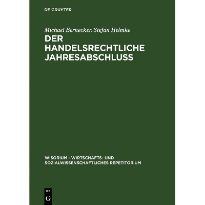 Der handelsrechtliche Jahresabschluß - (Wisorium - Wirtschafts- Und Sozialwissenschaftliches Repetit) by  Michael Bernecker & Stefan Helmke