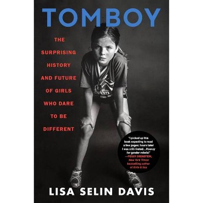 Tomboy - by  Lisa Selin Davis (Paperback)