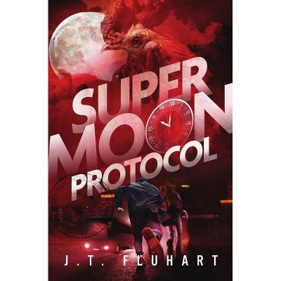 Super Moon Protocol - by  Jonathan Fluhart (Paperback)