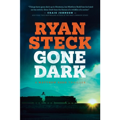 Gone Dark - by Ryan Steck