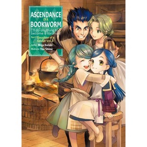 Ascendance of a Bookworm: Part 1 Volume 3 (Light Novel) - (Ascendance of a Bookworm (Light Novel)) by  Miya Kazuki (Paperback) - 1 of 1