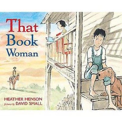 That Book Woman - by  Heather Henson (Hardcover)