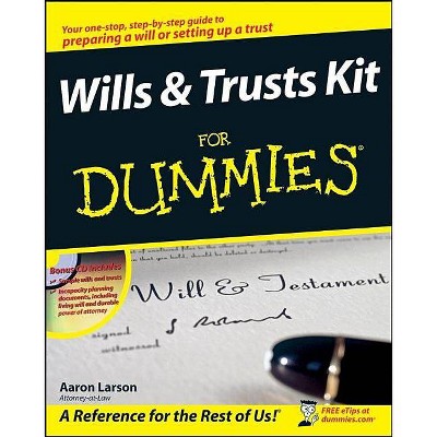 Wills and Trusts Kit for Dummies - (For Dummies) by  Aaron Larson (Mixed Media Product)