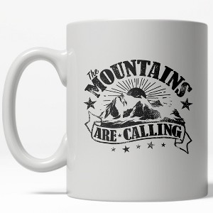 Crazy Dog T-Shirts Mountains Are Calling Mug Cool Adventure Hiking Coffee Cup - 11oz - 1 of 4