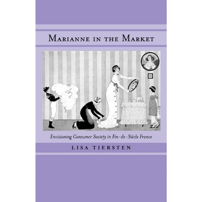 Marianne in the Market - by  Lisa Tiersten (Hardcover)