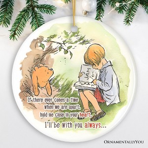 If We're Apart Keep Me in Your Heart Ceramic Ornament, Sentimental Pooh and Friends Quote Christmas Gift| OrnamentallyYou - 1 of 4
