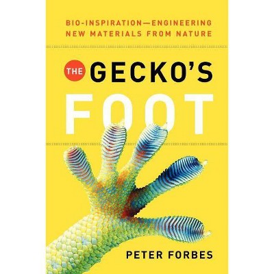 The Gecko's Foot - by  Peter Forbes (Paperback)