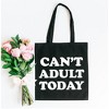 City Creek Prints Can't Adult Today Bold Canvas Tote Bag - 15x16 - Black - image 2 of 2