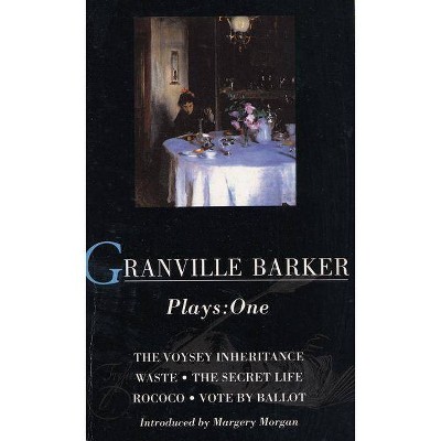 Granville-Barker: Plays One - (World Classics) (Paperback)