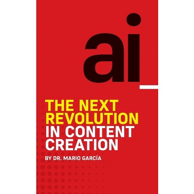 AI - by  Mario Garcia (Hardcover)