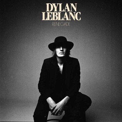 Dylan LeBlanc - Renegade (CD)