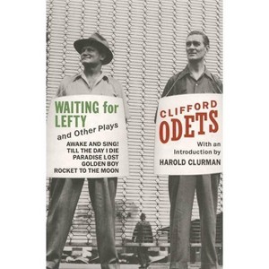 Waiting for Lefty and Other Plays - by  Clifford Odets (Paperback) - 1 of 1