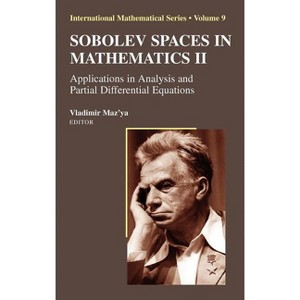 Sobolev Spaces in Mathematics II - (International Mathematical) by  Vladimir Maz'ya (Hardcover) - 1 of 1