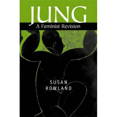 Jung - by  Susan Rowland (Paperback)