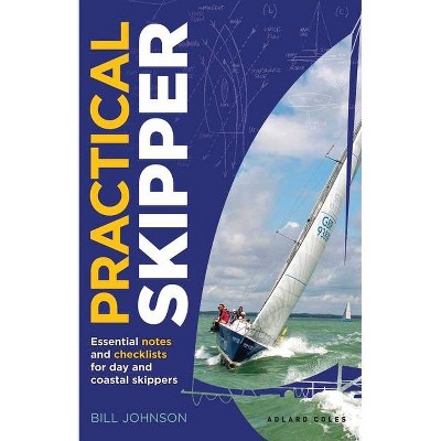 Practical Skipper - by  Bill Johnson (Paperback)