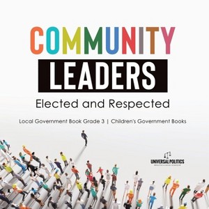Community Leaders - by  Universal Politics (Paperback) - 1 of 1