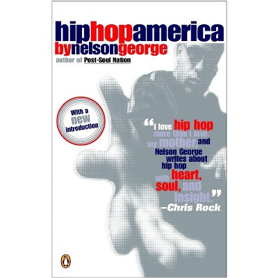 Hip Hop America - by  Nelson George (Paperback)