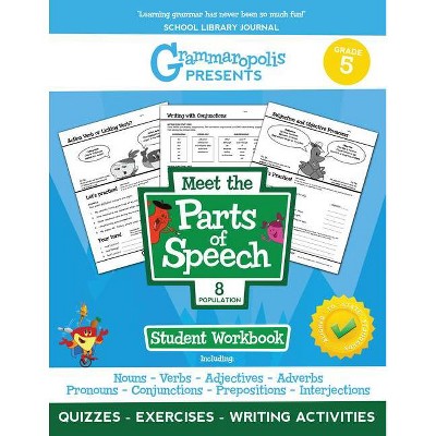 The Parts of Speech Workbook, Grade 5 - (Grammaropolis Grammar Workbooks) by  Coert Voorhees & Grammaropolis (Paperback)