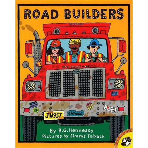 Road Builders - (picture Puffin Books) By B G Hennessy (paperback) : Target