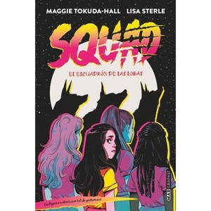 Squad - by  Maggie Tokuda-Hall (Paperback) - 1 of 1