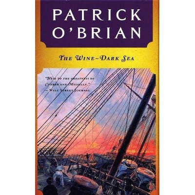 The Wine-Dark Sea - (Aubrey/Maturin Novels) by  Patrick O'Brian (Paperback)