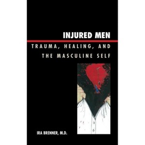 Injured Men - by  Ira Brenner (Paperback) - 1 of 1