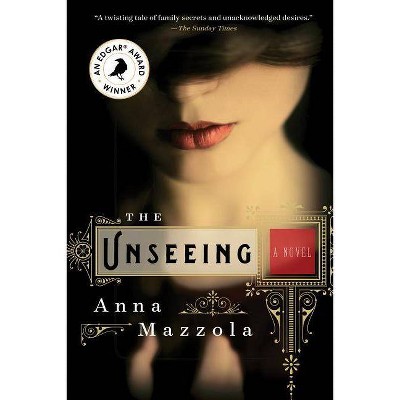  The Unseeing - by  Anna Mazzola (Paperback) 