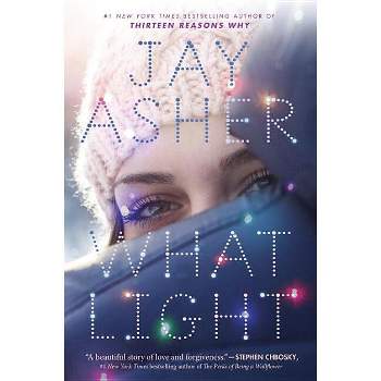 What Light - by  Jay Asher (Paperback)