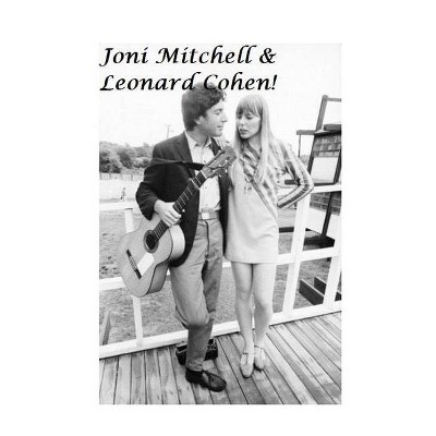 Leonard Cohen & Joni Mitchell - by  Kenneth Rogers (Paperback)