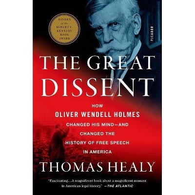 Great Dissent - by  Thomas Healy (Paperback)