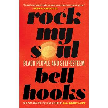 Rock My Soul - by  Bell Hooks (Paperback)