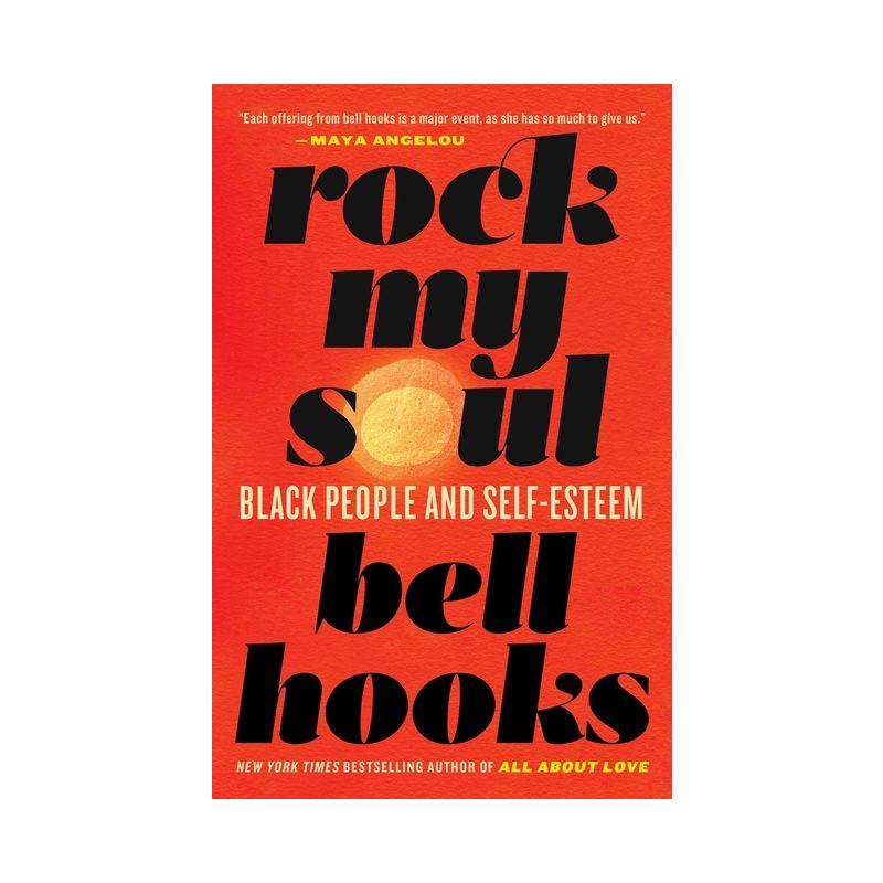 Rock My Soul - by  Bell Hooks (Paperback), 1 of 2