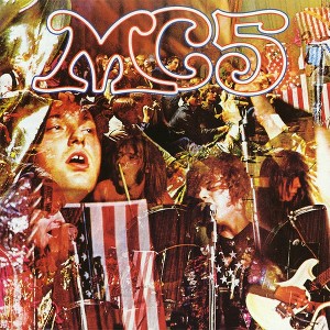 MC5 - Kick Out the Jams (180 Gram Vinyl) - 1 of 1