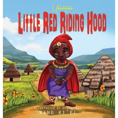 Urbantoons Little Red Riding Hood - by  King Ki'el (Hardcover)