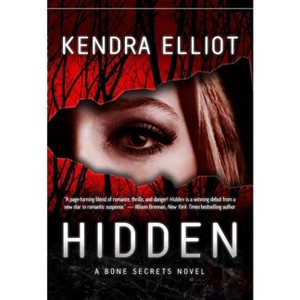Hidden - (Bone Secrets Novel) by  Kendra Elliot (Paperback) - 1 of 1