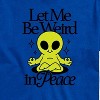 Men's - Instant Message - Alien Let Me Be Weird Short Sleeve Graphic T-Shirt - 2 of 4