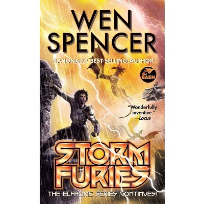 Storm Furies - (Elfhome) by  Wen Spencer (Paperback)