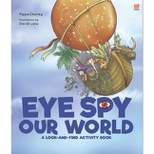 Eye Spy Our World - by  Pippa Chorley (Hardcover)