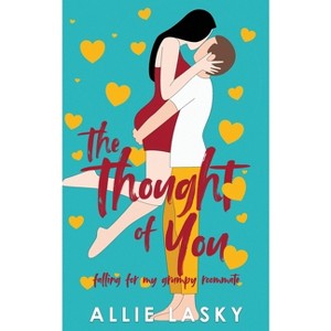 The Thought of You - by  Allie Lasky (Paperback) - 1 of 1