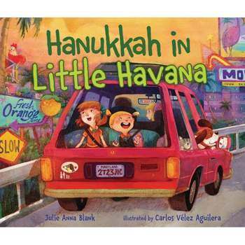 Hanukkah in Little Havana - by  Julie Anna Blank (Paperback)