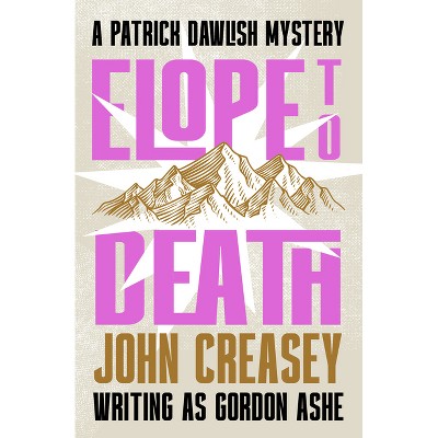 Elope to Death - (The Patrick Dawlish Mysteries) (Paperback)