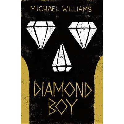 Diamond Boy - by  Michael Williams (Paperback)