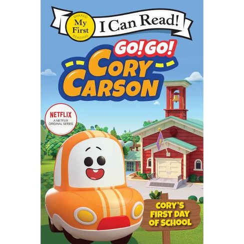 Go Go Cory Carson Cory S First Day Of School My First I Can Read By Netflix Paperback Target