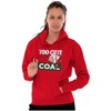 Swee'Pea Too Cute Get Coal Christmas Hoodie Sweatshirt Women Men Brisco Brands - 3 of 4