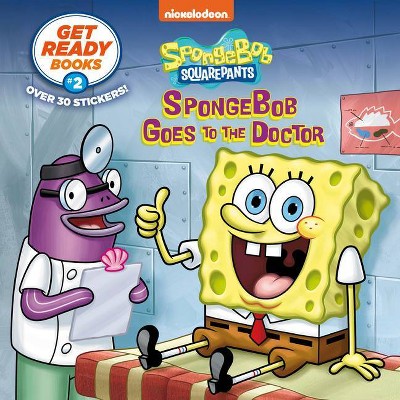 Get Ready Books 2 Spongebob Goes To The Doctor Spongebob Squarepants Pictureback R By Steven Banks Paperback Target