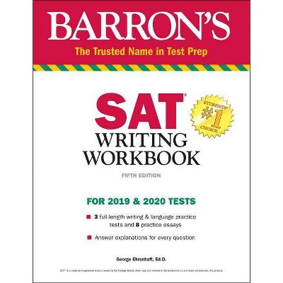 SAT Writing Workbook - (Barron's Test Prep) 5th Edition by  George Ehrenhaft (Paperback)