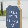 VIP Wood 7 in. Blue Believe in your Dreams Sign - 4 of 4