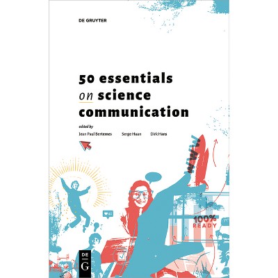 50 Essentials on Science Communication - by  Jean Paul Bertemes & Serge Haan & Dirk Hans (Paperback)