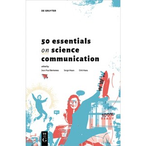 50 Essentials on Science Communication - by  Jean Paul Bertemes & Serge Haan & Dirk Hans (Paperback) - 1 of 1